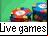 Live games casino.